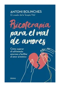 Psicoterapia Para El Mal De Amores