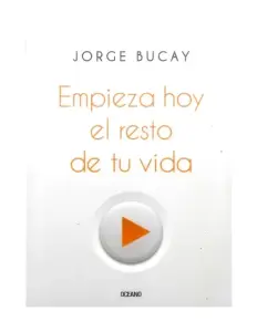 Empieza Hoy El Resto De Tu Vida