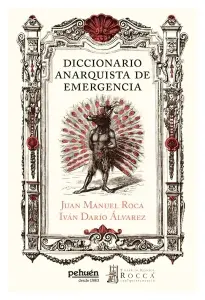 Diccionario Anarquista De Emergencia
