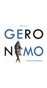 Super Gerónimo Y Sus Contrarios