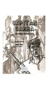 Capitan Garra. Los Lobos Del Desierto