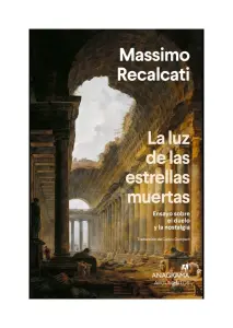 La Luz De Las Estrellas Muertas