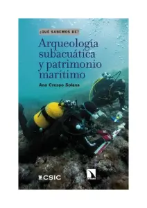 ARQUEOLOGÍA SUBACUÁTICA Y PATRIMONIO MAR