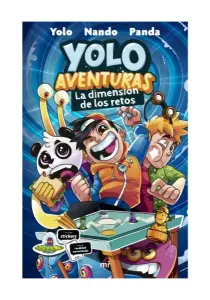 Yolo Aventuras. La Dimensión De Los Retos