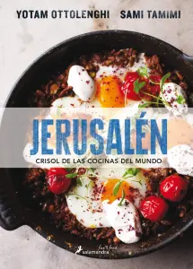 Jerusalen. Crisol De Las Cocinas Del Mundo