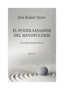 Iii Poder Sanador Del Mindfulness