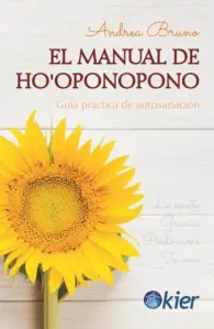 EL MANUAL DE HO´OPONOPONO