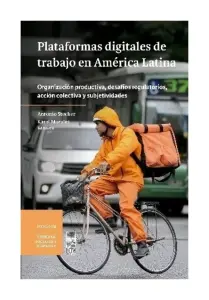 Plataformas Digitales De Trabajo En América Latina: