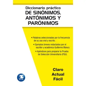 Diccionario Practico De Sinonimos, Antonimos Y Paronimos