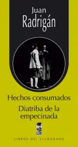 Hechos Consumados /Diatriba De La Empecinada