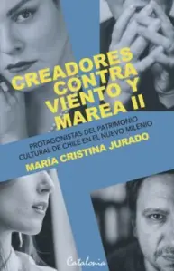 Creadores Contra Viento Y Marea Ii
