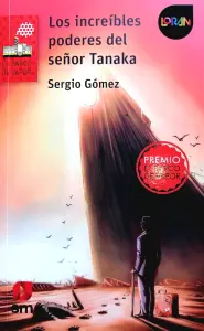 Los Increibles Poderes Del Senor Tanaka. Loran