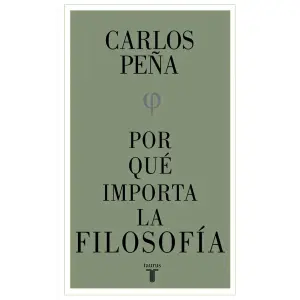 ¿por Que Importa La Filosofia?