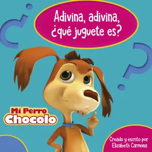 ADIVINA, ADIVINA ¿QUE JUGUETE ES?