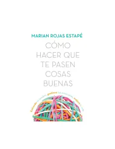 Como Hacer Que Te Pasen Cosas Buenas