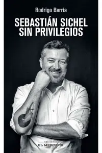 Sebastian Sichel. Sin Privilegios