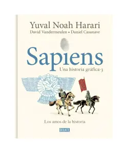 Sapiens. Una Historia Gráfica (volumen Iii)