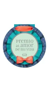 Premio Al Amor De Mi Vida