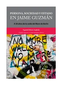 Persona, Sociedad Y Estado En Jaime Guzmán