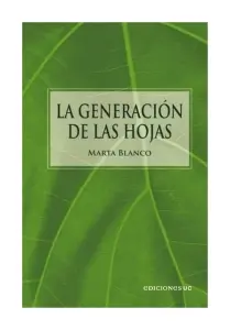 La Generación De Las Hojas