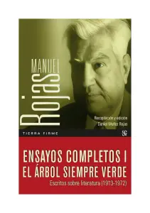 Ensayos Completos I, El Árbol Siempre Verde, Escritos Sobre Literatura (1913 - 1972)