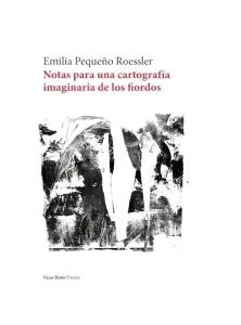 Notas Para Una Cartografía Imaginaria De Los Fiordos