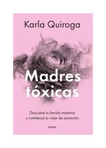 Madres Tóxicas