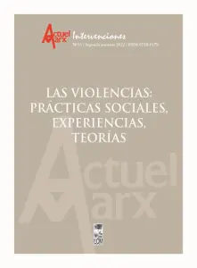 Las Violencias: Prácticas Sociales, Experiencias, Teorías.