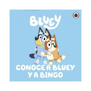 Conoce A Bluey Y A Bingo