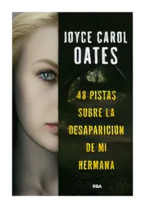 48 Pistas Sobre La Desaparicion De Mi Hermana