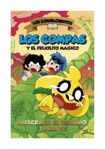 Los Compacuentos 2. Los Compas Y El Frijolito Mágico