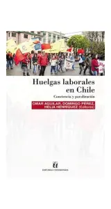 Huelgas Laborales En Chile