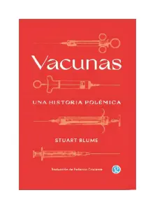 Vacunas. Una Historia Polémica