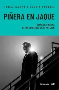 Piñera En Jaque