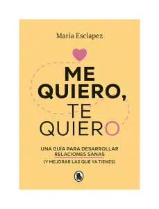 Me Quiero, Te Quiero