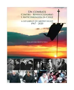 Un Combate Contra Revolucionario Y Anti Comunista