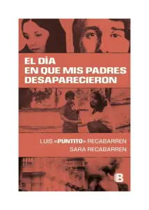 El Día En Que Mis Padres Desaparecieron