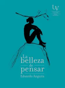 La Belleza De Pensar