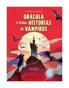 Dracula Y Otras Historias De Vampiros