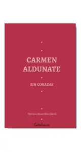 Carmen Aldunate Sin Corazas
