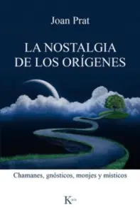 La Nostalgia De Los Origenes