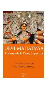 Devi-Mahatmya-El Canto De La Diosa Suprema