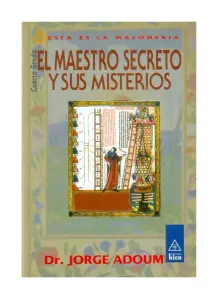 El Maestro Secreto Y Sus Misterios Cuarto Rado