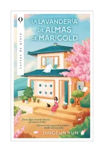 La Lavandería De Almas De Marigold