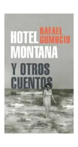 Hotel Montana Y Otros Cuentos