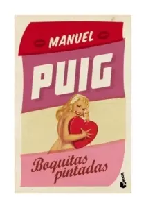 Boquitas Pintadas (edicion De Bolsillo)
