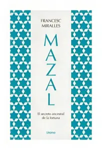 Mazal.el Secreto Ancestral De La Fortuna