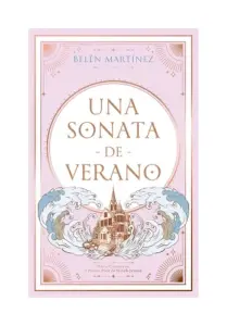 Una (n.e.) Sonata De Verano