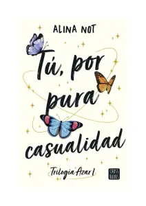 Tú, Por Pura Casualidad