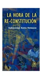 La Hora De La Re-Constitucion